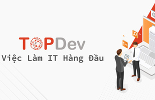 IT TopDev - Giới thiệu việc làm và tuyển dụng IT chất lượng