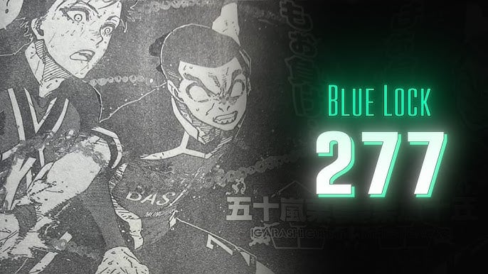 Spoiler Blue Lock 277: Isagi nhận thẻ vàng, Rin phạm lỗi