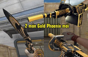 Đột Kích: Bộ sưu tập Gold Phoenix sắp có thêm 2 cái tên nữa, nâng tổng số món lên thành 11