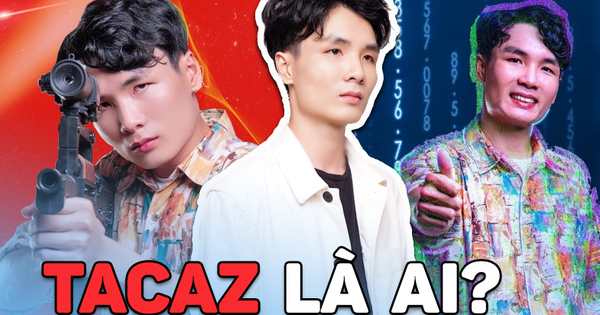 Tacaz - Streamer khiến cộng đồng mạng xôn xao vì 