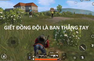 PUBG Mobile: Game thủ cố tình giết đồng đội sẽ bị ban thẳng tay