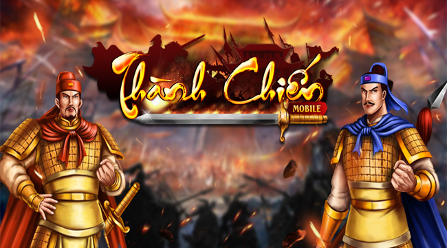 Thành Chiến Mobile – game mobile chiến thuật hấp dẫn thuần Việt