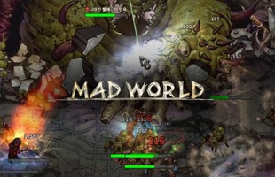 Game online hành động vừa nhẹ vừa hay Mad World mở cửa miễn phí ngay từ bây giờ