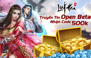 Cộng đồng Liệt Hỏa VNG cùng nhau “Truyền tin Open Beta” và “ Điểm danh Bang Hội “ nhận giftcode trị giá lên đến 1 triệu đồng