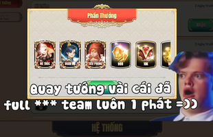 Đăng nhập nhận hàng triệu tiền quà, full trang bị, free 3 tướng khủng, free VIP 6, quay tướng đầu vô hạn: Tựa game 