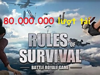 Rules of Survival chinh phục mức 80.000.000 lượt tải game, được chơi ở gần 50 quốc gia trên thế giới